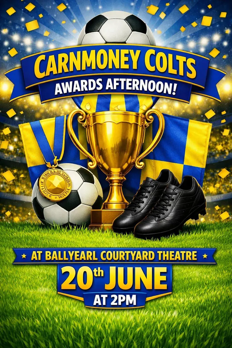 The Carnmoney Colts awards afternoon poster